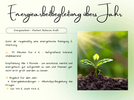 Begleitung Energiearbeit ein ganzes Jahr
